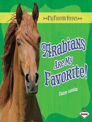 cover image of Arabians Are My Favorite!